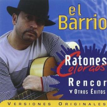 El Barrio - Ratones Coloraos, Rencor - 1