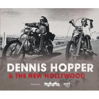 Dennis Hopper and the New Hollywood - Actor, Director, Artist - Hardback - 2009 - 1