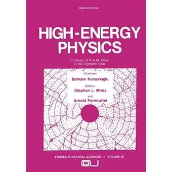 High-Energy Physics - In Honor of P.A.M. Dirac in His Eightieth Year - Paperback - 1985 - 1