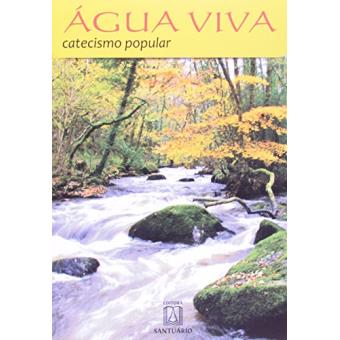 Agua Viva. Catecismo Popular - 1