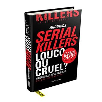 Serial Killers: Louco Ou Cruel? - 1