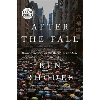 After The Fall Being American In The World We'Ve Made Random House Large Print - 1