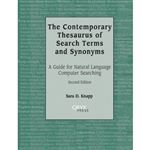 The Contemporary Thesaurus of Search Terms and Synonyms - A Guide for Natural Language Computer Searching - Hardback - 1999