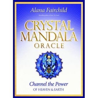 Crystal Mandala Oracle Channel The Power Of Heaven And Earth, 54 Full Colour Cards  256 Page Book Channel The Power Of Heaven  Earth - 1