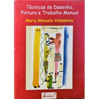 Técnicas de desenho, pintura e trabalho manual. - 1