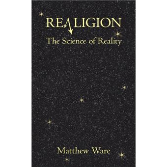 Realigion - The Science of Reality - Paperback / softback - 2010 - 1