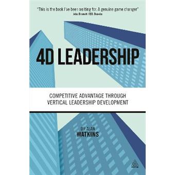 4D Leadership Competitive Advantage Through Vertical Leadership Development - 1
