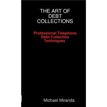 The Art Of Debt Collections - 1