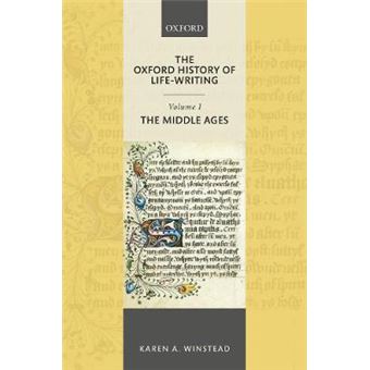 The Oxford History Of Lifewriting Volume 1 The Middle Ages - 1