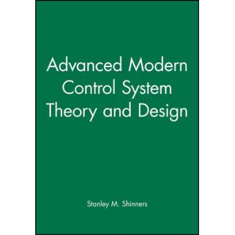 Advanced Modern Control System Theory and Design - Hardback - 1998 - 1