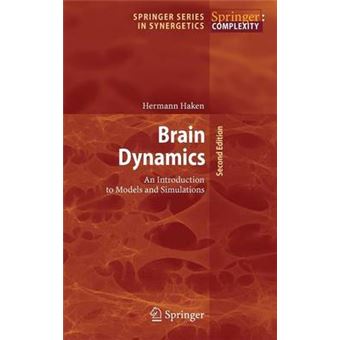Brain Dynamics - An Introduction to Models and Simulations - Hardback - 2008 - 1