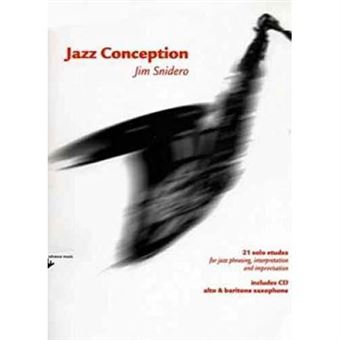 Jazz Conception for Alto & Baritone Saxophone - 21 solo etudes for jazz phrasing, interpretation and improvisation - alto and baritone saxophone - - [Language: English & German] - (ADV 14720) - [Version Originale] - 1