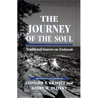The Journey of the Soul : Traditional Sources on Teshuvah - 1