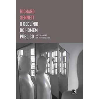 O Declínio Do Homem Público - 1