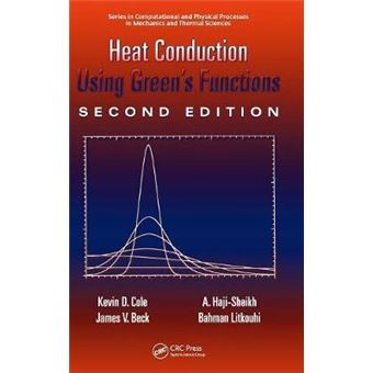 Heat Conduction Using Green's Functions - Hardback - 2010 - 1