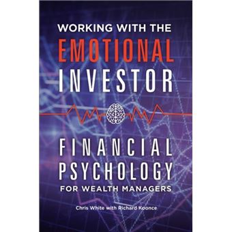 Working With The Emotional Investor - 1