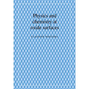 Physics and Chemistry at Oxide Surfaces - Paperback - 2005 - 1
