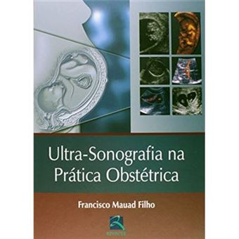 Ultra-Sonografia Na Prática Obstetrica - 1