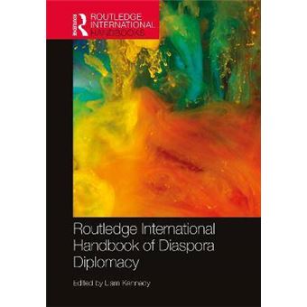 Routledge International Handbook Of Diaspora Diplomacy - 1