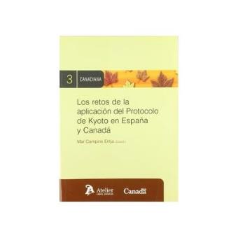 Retos de la aplicación del Protocolo de Kyoto en España y Canadá - 1