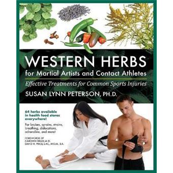 Western Herbs for Martial Artists and Contact Athletes : Effective Treatments for Common Sports Injuries - 1