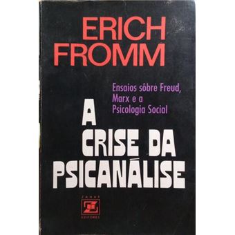 A crise da psicanálise. [1.ª edição] - 1