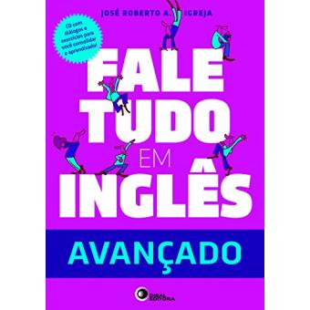 Fale Tudo em Inglês - Nível Avançado - 1