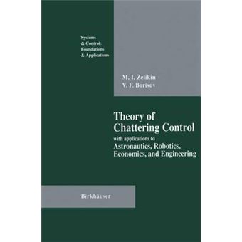 Theory of Chattering Control - 1