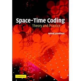 Space-Time Coding - Theory and Practice - Hardback - 2005 - 1