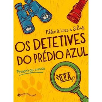 Os Detetives Do Prédio Azul. Primeiros Casos - 1