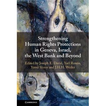 Strengthening Human Rights Protections In Geneva, Israel, The West Bank And Beyond - 1