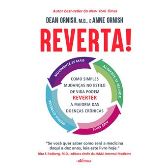 Reverta!: Como Simples Mudanças no Estilo de Vida Podem Reverter a Maioria das Doenças Crônicas - 1