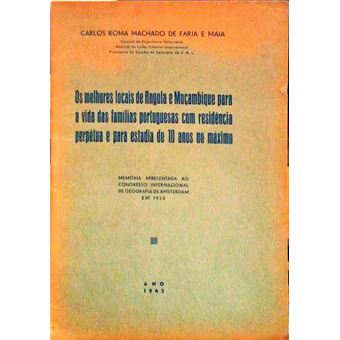 Os melhores locais de angola e moçambique para a vida das famílias portuguesas com residência perpétua e para estadia de 10 anos no máximo. - 1