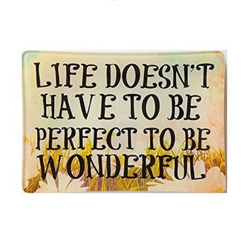 Bandeja de Vidro Natural Life | Life Doesn'T Have To Be Perfect - 1