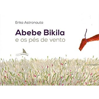 Abebe Bikila E Os Pés De Vento - 1