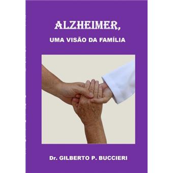 Alzheimer, Uma Visão Da Família - 1
