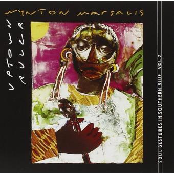 Wynton Marsalis-uptown Ruler - 1
