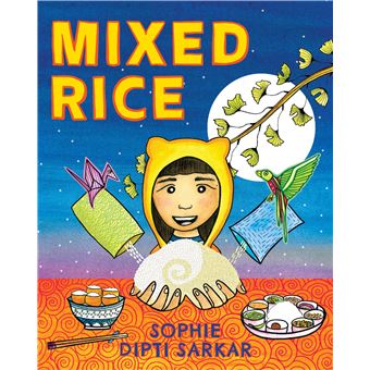 Mixed Rice: A Multicultural Tale of Food, Feelings, and Finding Home Together - 1
