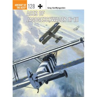 Aces Of Jagdgeschwader Nr Iii 128 Aircraft Of The Aces - 1