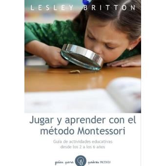Jugar y aprender con el método Montessori