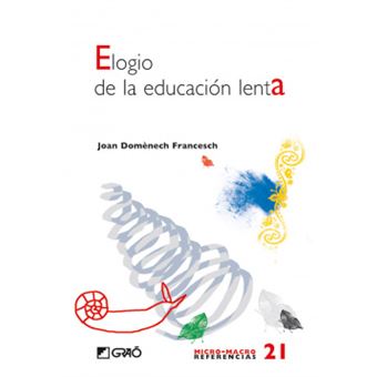 Elogio a la educación lenta - 1
