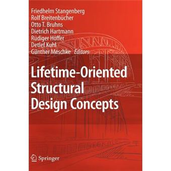 Lifetime-oriented Structural Design Concepts - Hardback - 2009 - 1