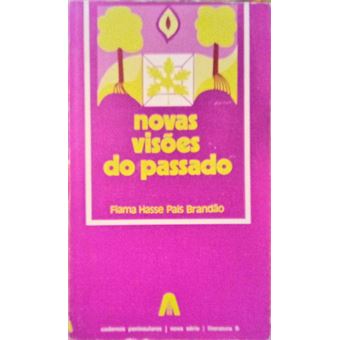 Novas visões do passado. - 1