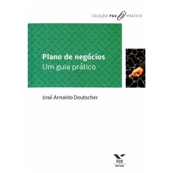 Plano De Negócios. Um Guia Prático - 1