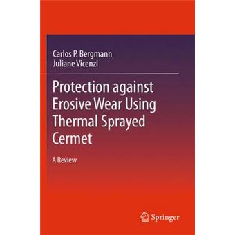Protection Against Erosive Wear Using Thermal Sprayed Cermet - Hardback - 2011 - 1
