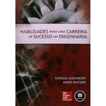 Habilidades para uma Carreira de Sucesso na Engenharia - 1