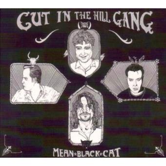 Cut In The Hill Gang-Mean Black Cat - 1