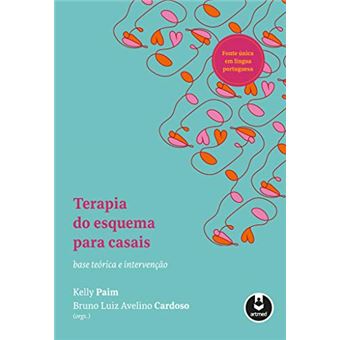Terapia do Esquema para Casais: Base Teórica e Intervenção - 1