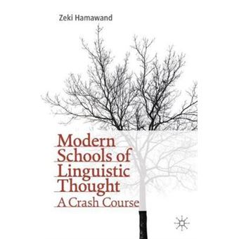 Modern Schools Of Linguistic Thought A Crash Course - 1