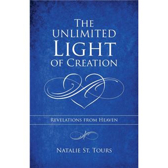 The Unlimited Light Of Creation - 1
